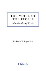 The Voice of the People: Mantinades of Crete. Stylianos V. Spyridakis.