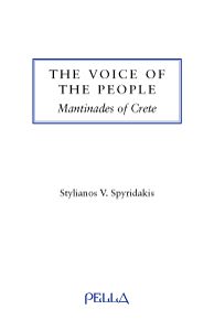 The Voice of the People: Mantinades of Crete. Stylianos V. Spyridakis.
