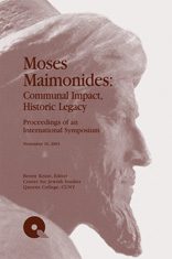 Moses Maimonides: Communal Impact, Historic Legacy.