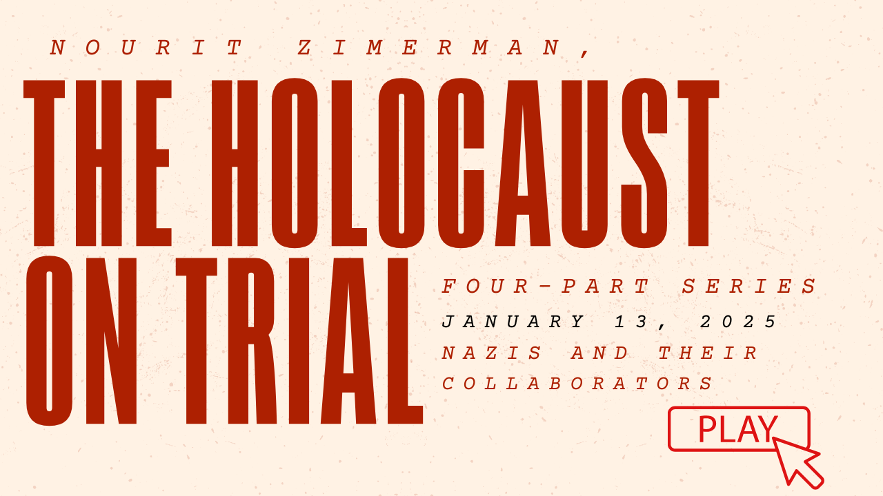 January-13-2025-The-Holocaust-on-Trial-Part-2