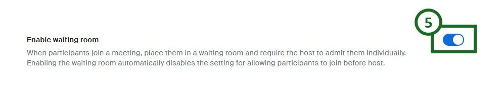 Button to enable waiting room.