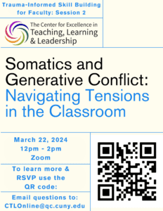 Somatics and Generative Conflict: Navigating Tensions in the Classroom Flyer