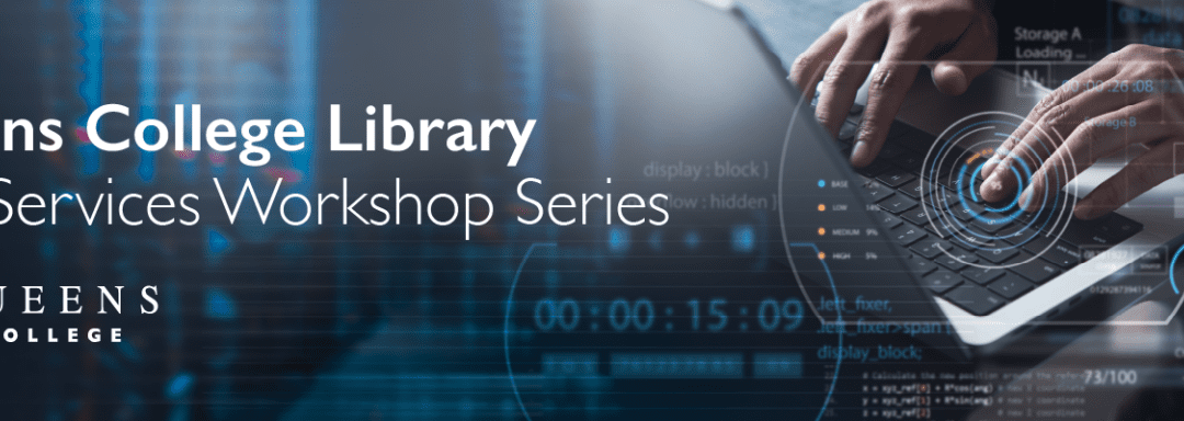 Queens College Library Data Services Workshop Series