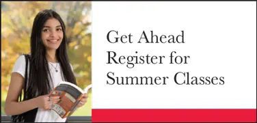 Get Ahead Register for Summer Classes